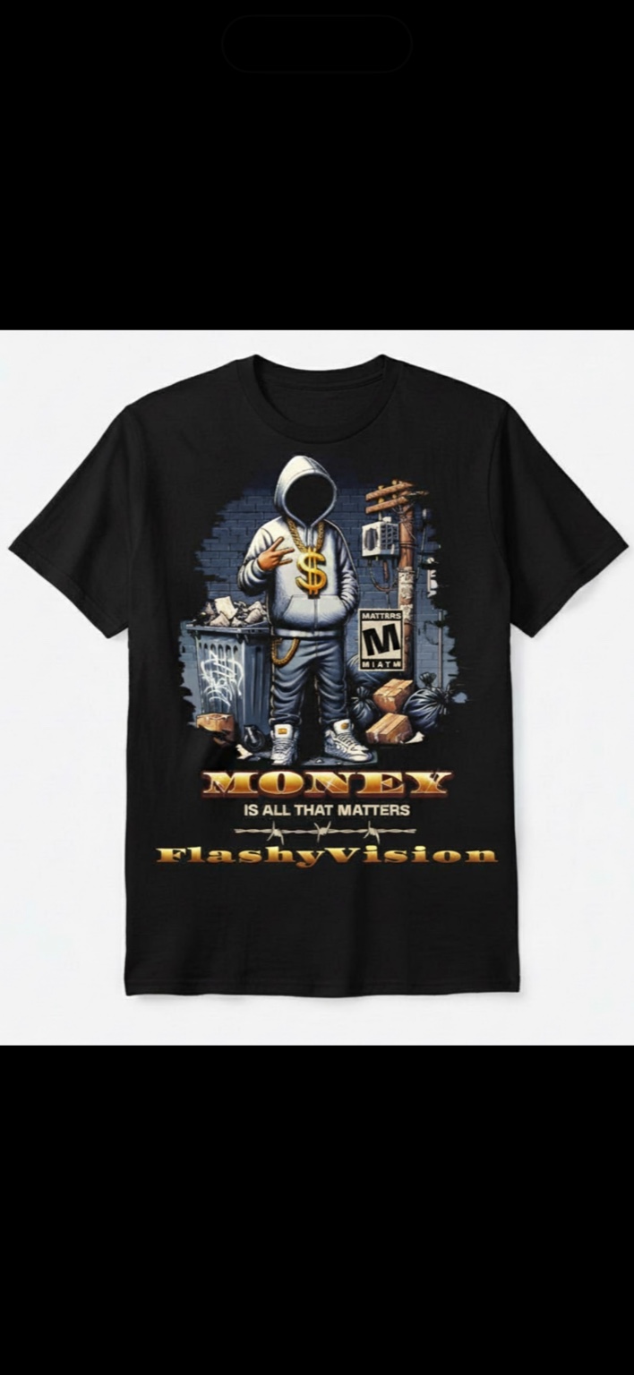 Black Money Is All That Matters Tee